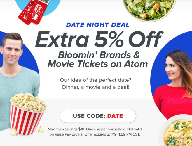 Raise Promo Code DATE Bloomin' Brands Atom Tickets