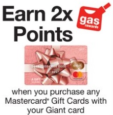 Giant 2x Gas Rewards Points On Mastercard Gift Cards