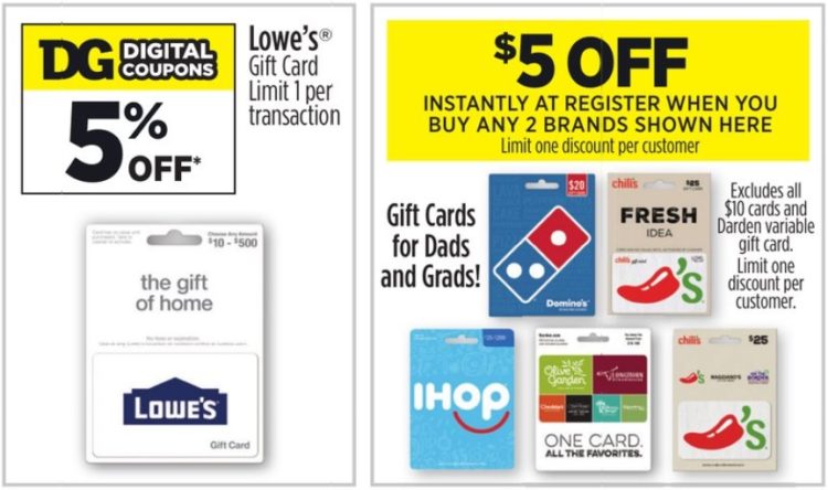 Dollar General 5% Off Lowe's $5 Off Select Restaurant Gift Cards