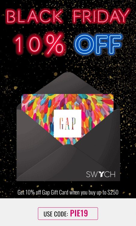 Expired Swych Save 10 On Gap Gift Cards With Promo Code Pie19