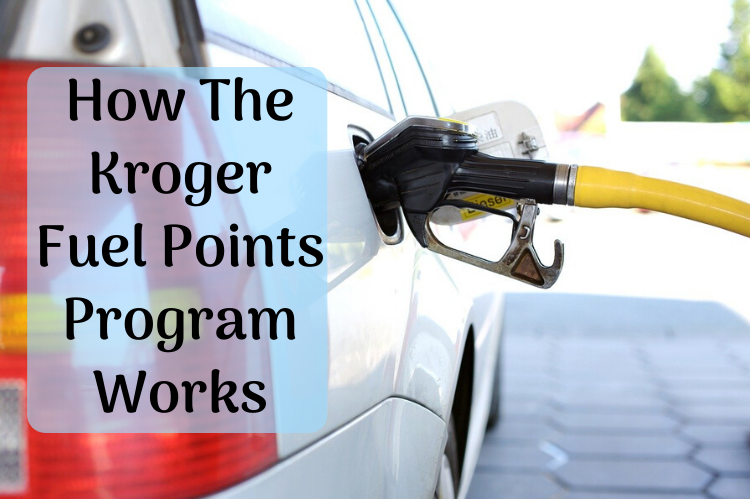 How The Kroger Fuel Points Program Works