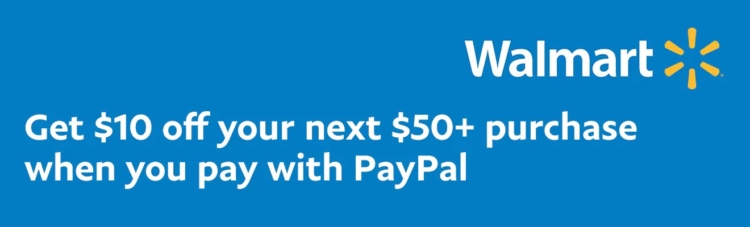 Walmart $50 $10 PayPal