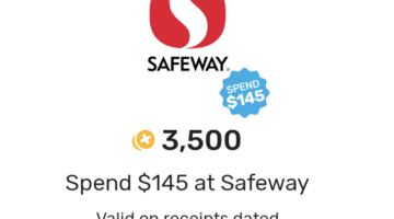 Fetch Rewards Safeway $145 Spend 3,500 Points