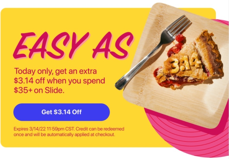 Slide app Pi Day Promotion $3.14 savings