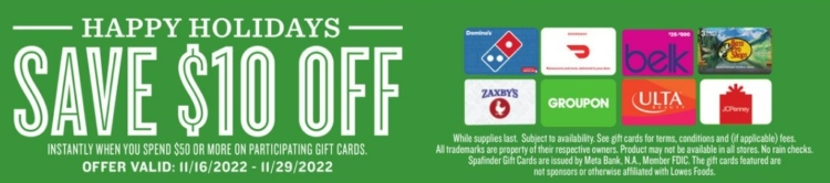Lowes Foods Gift Card Deal 11.16.22.