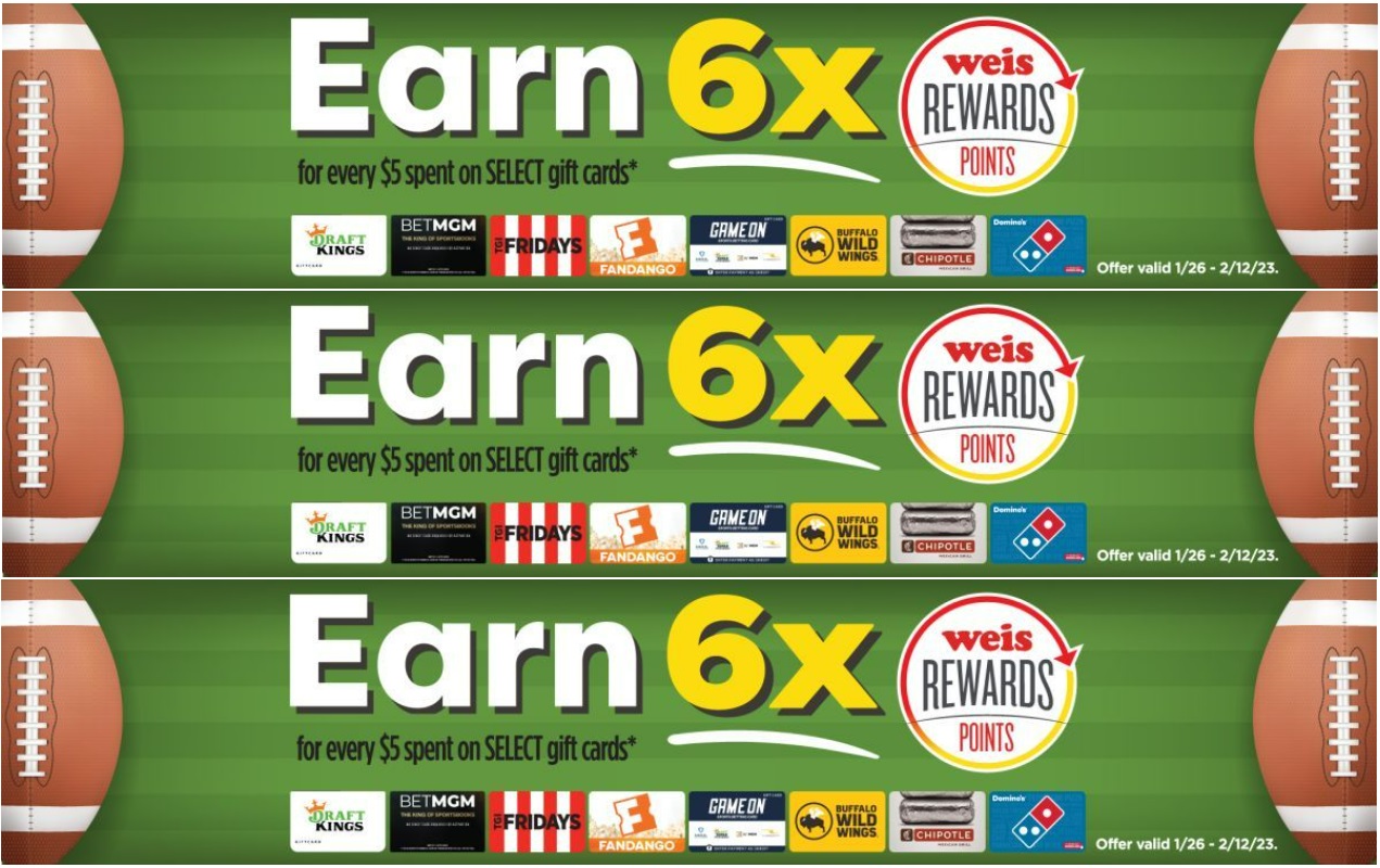 Weis Markets: Earn 6X Points For Every $5 Of Select Gift Cards (Chipotle,  Game On, Betmgm, Draft Kings & More) - Gift Cards Galore