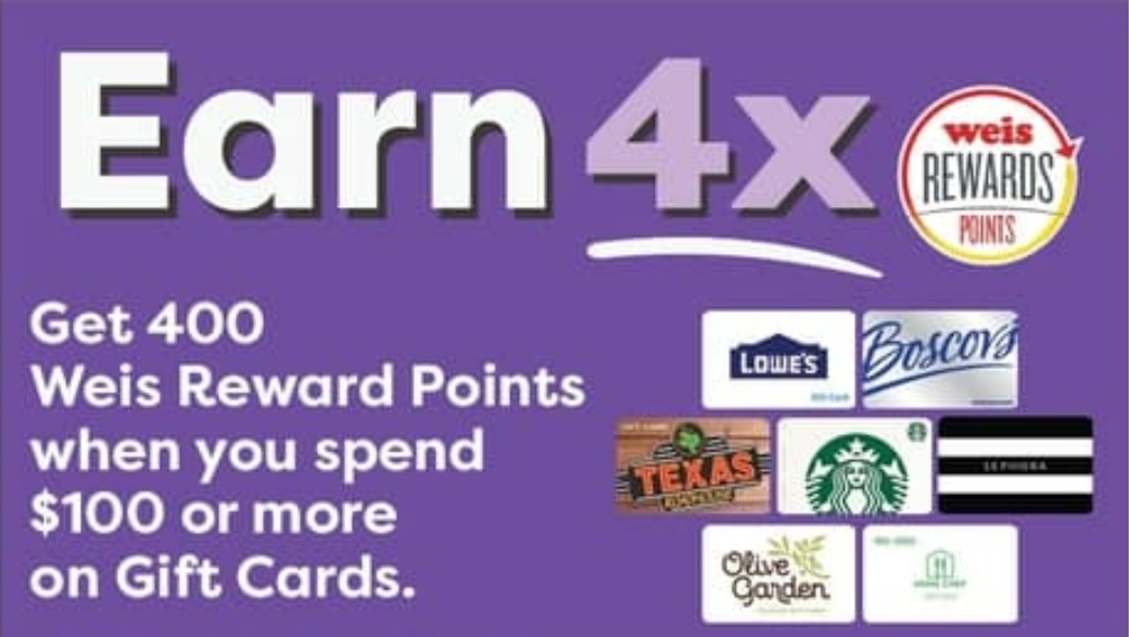 Weis Markets Earn 4x Points On 100+ Third Party Gift Cards Gift