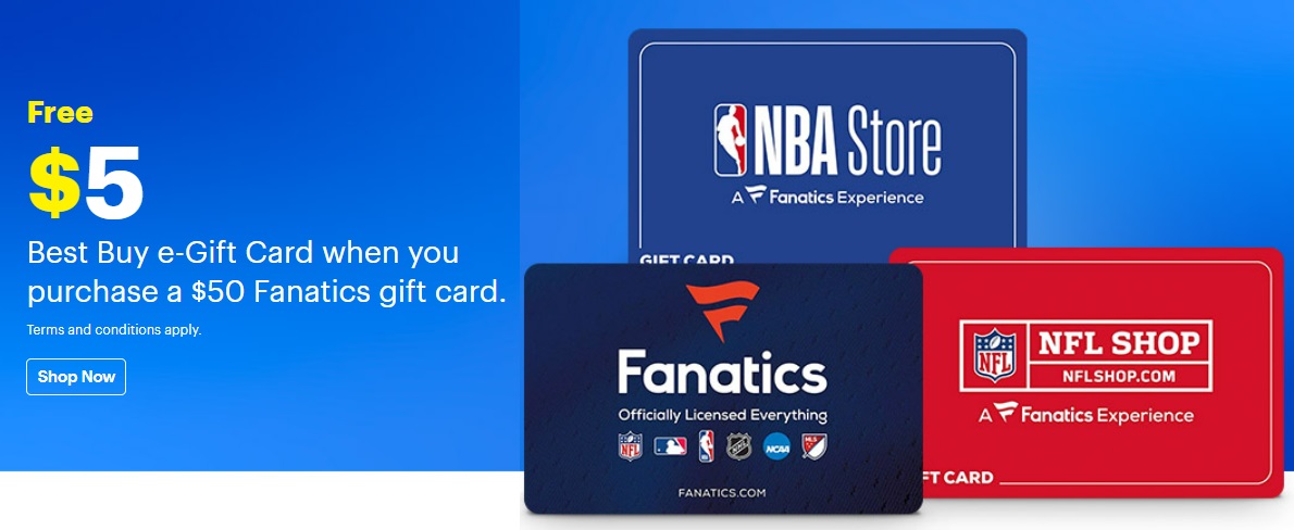 Best Buy: Buy $50 Fanatics & Other Sports Gift Cards & Get $5 Best Buy Gift  Cards Free - Gift Cards Galore