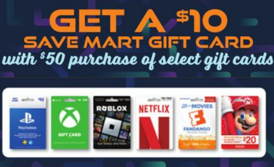 Save Mart/Lucky Supermarkets Buy 50 Select Gift Cards & Get 10 Store
