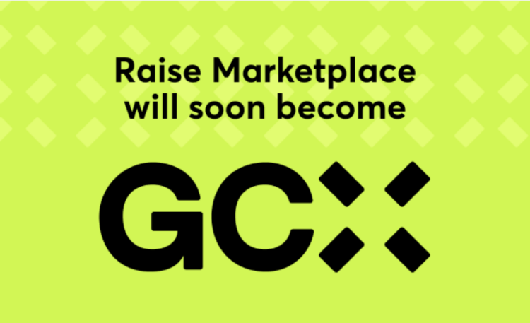 Raise Marketplace GCX rebranding