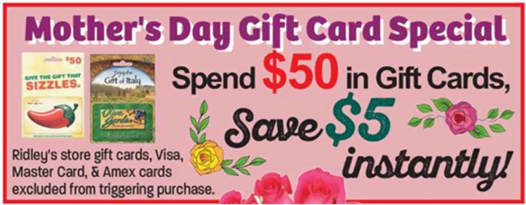 Ridley's gift card deal 05.07.24.